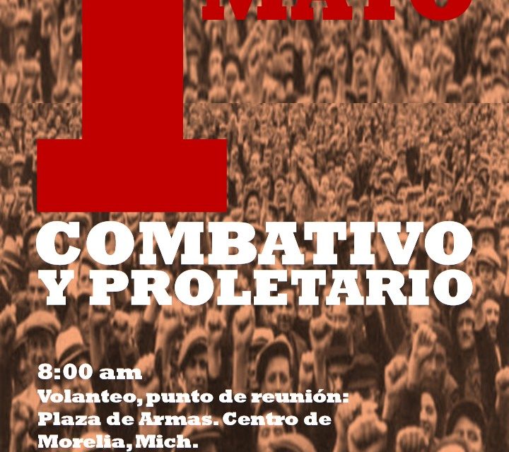 1 de mayo combativo y proletario