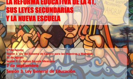 Taller: La Reforma Educativa de la 4T